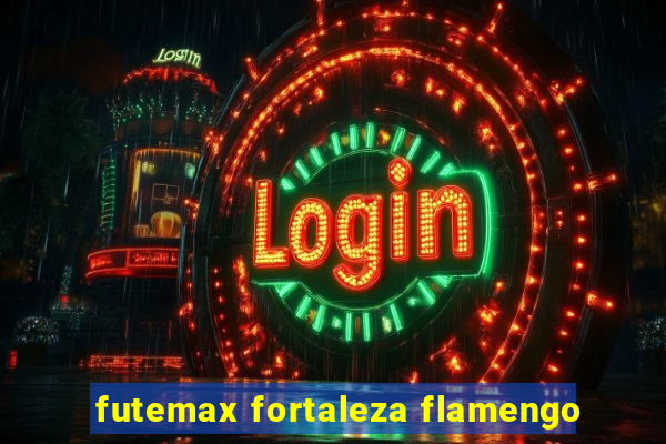 futemax fortaleza flamengo